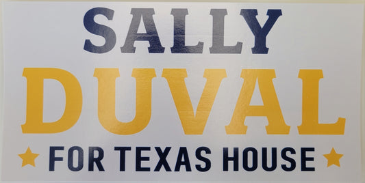 Sally Duval for Texas House Bumper Sticker